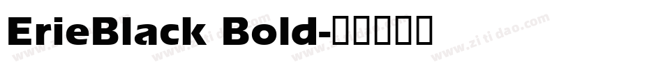 ErieBlack Bold字体转换